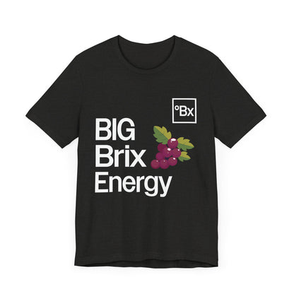 BIG BRIX ENERGY (Grapes) - Unisex Short Sleeve Tee