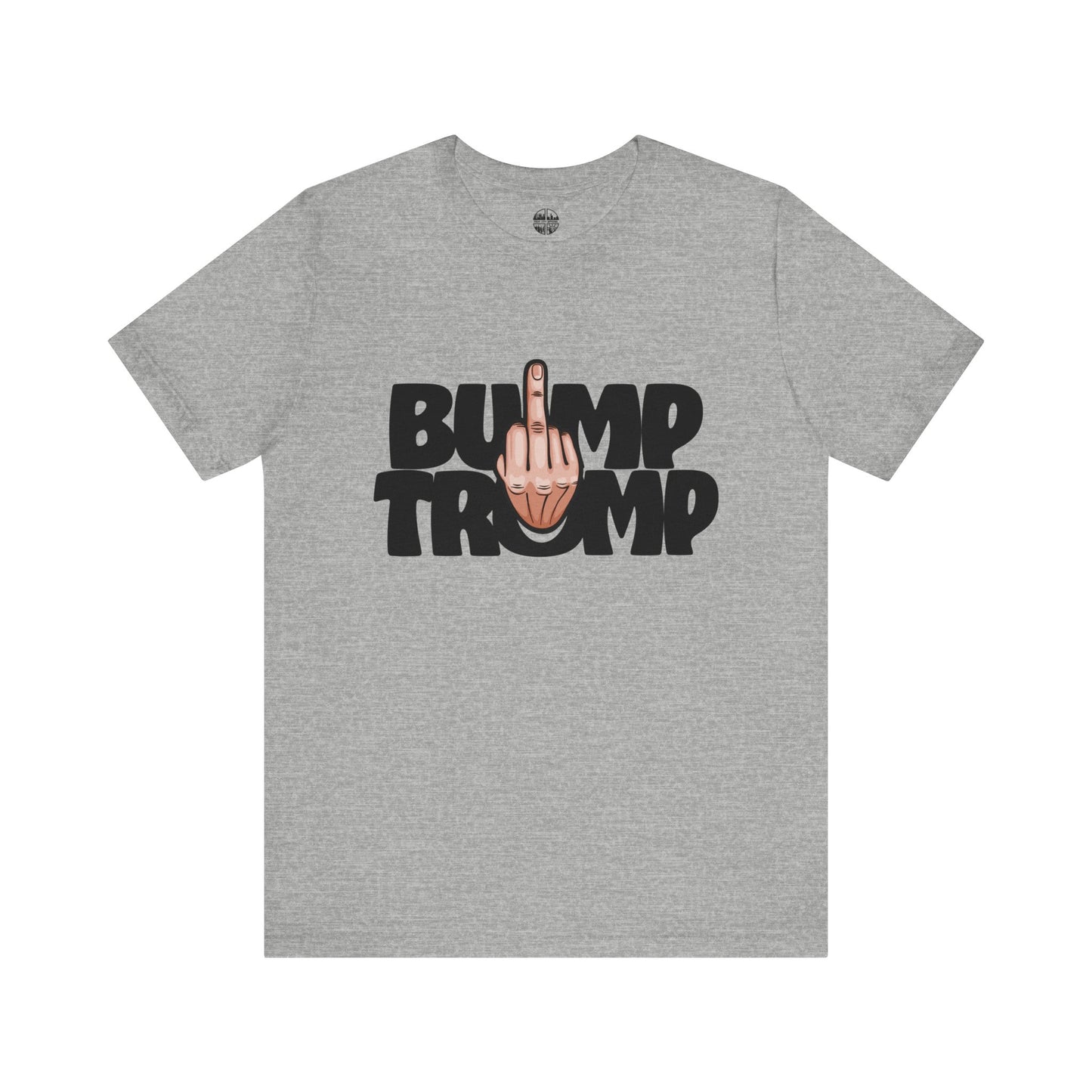 BUMP TRUMP - Unisex T-Shirt