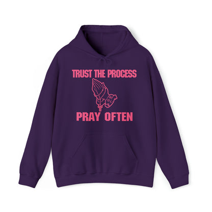 Trust the Process - Custom Hoodie