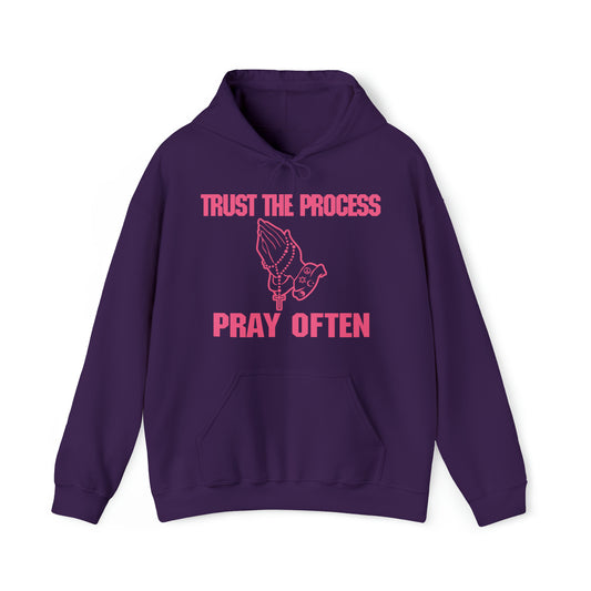 Trust the Process - Custom Hoodie