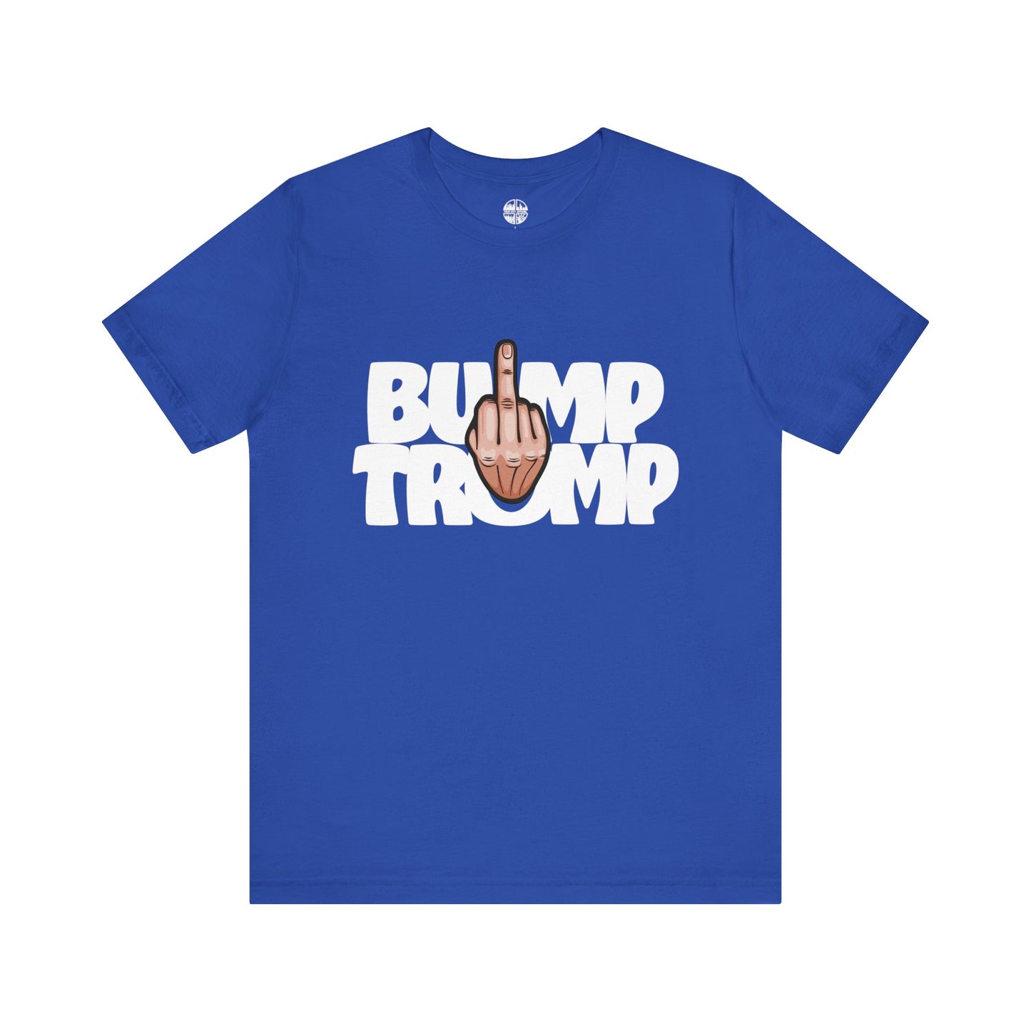 BUMP TRUMP - Unisex T-Shirt