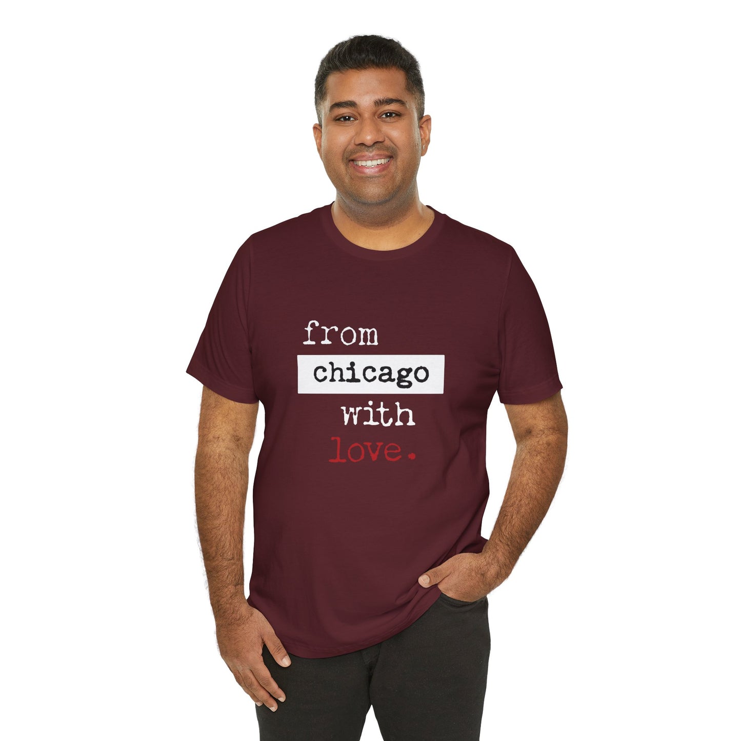 From Chicago with Love - Unisex T-Shirt