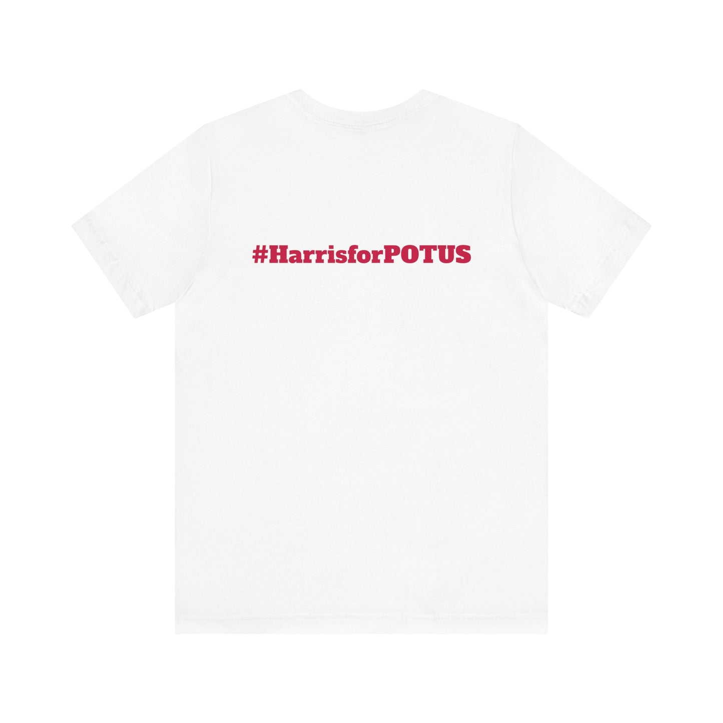 Harris for President - Unisex Short Sleeve T-Shirt