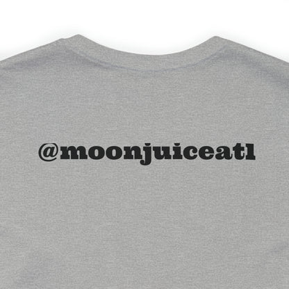 Moon Juice "Shoot Your Shot" - Unisex Tee