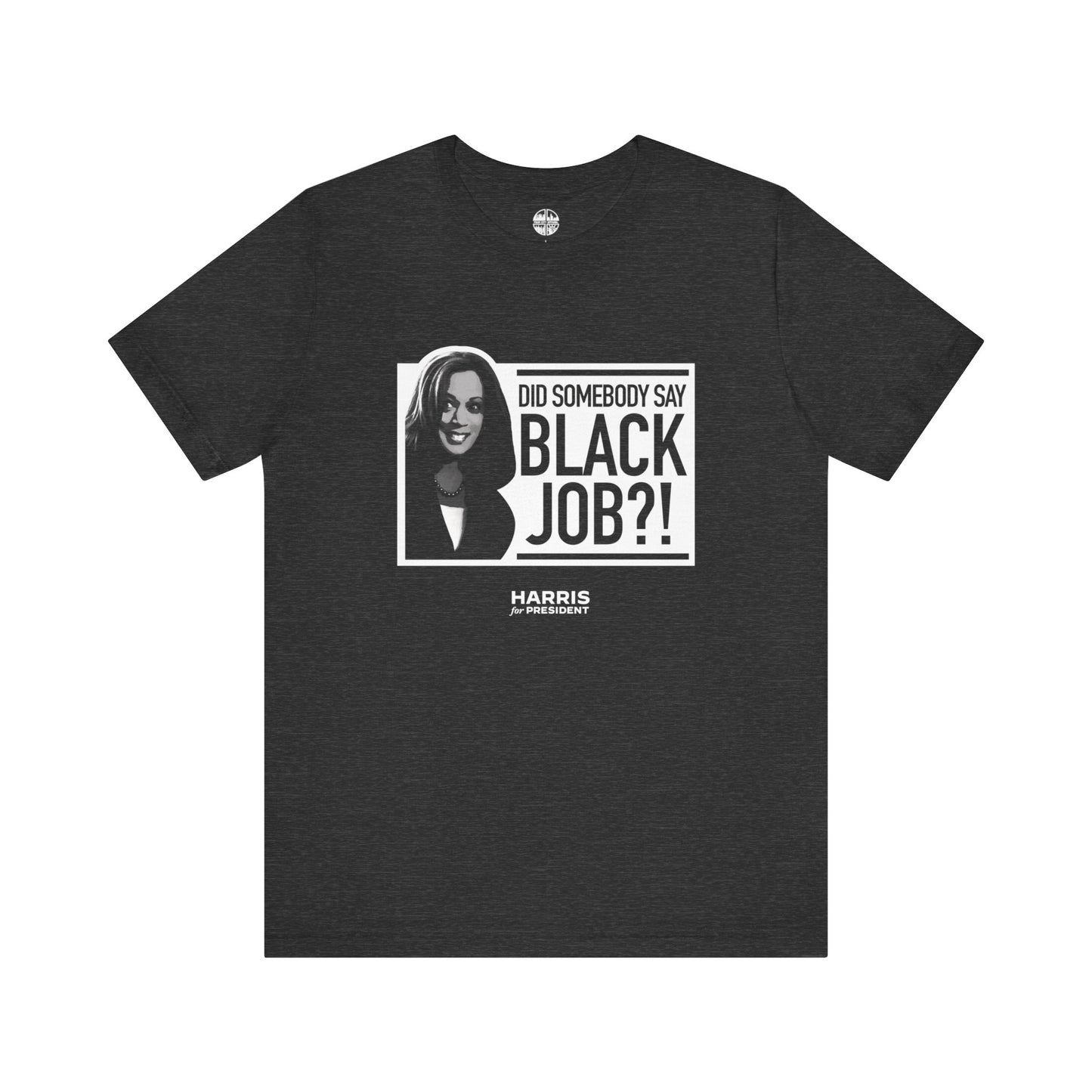 Kamala Black Job - Unisex Short Sleeve T-shirt