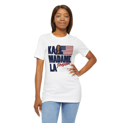 Kamala Madame President - Unisex Short Sleeve T-Shirt