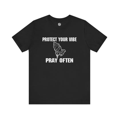 PROTECT YOUR VIBE PRAY OFTEN - Unisex Short Sleeve Tee