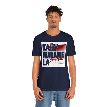 Kamala Madame President - Unisex Short Sleeve T-Shirt