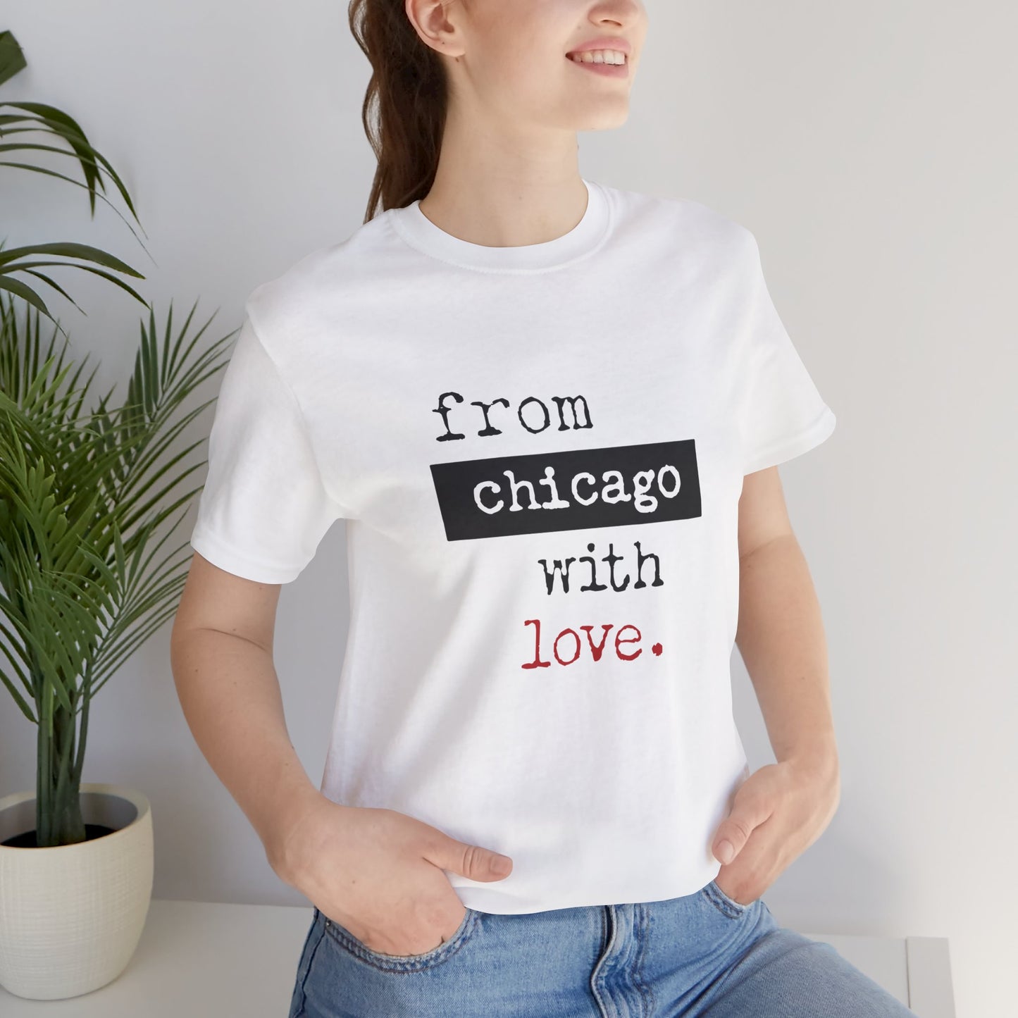 From Chicago with Love - Unisex T-Shirt